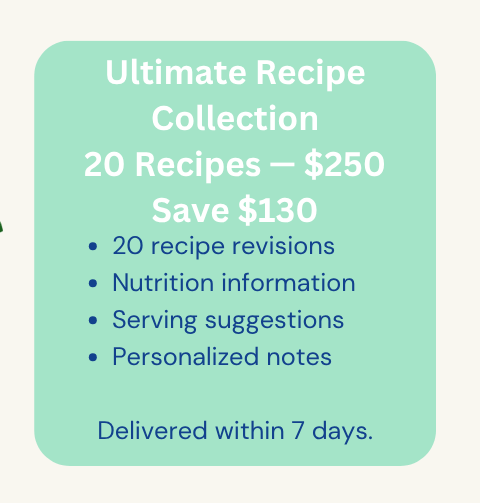 Ultimate Recipe Collection Bundle 20 Recipe Revisions for $250 You Save $130 1 Ultimate Recipe Collection Bundle