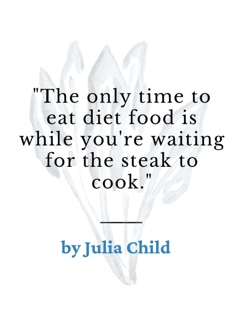 Food Lovers Quote Julia Child